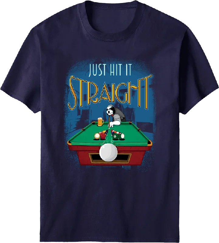 Just Hit It Straight T-shirt