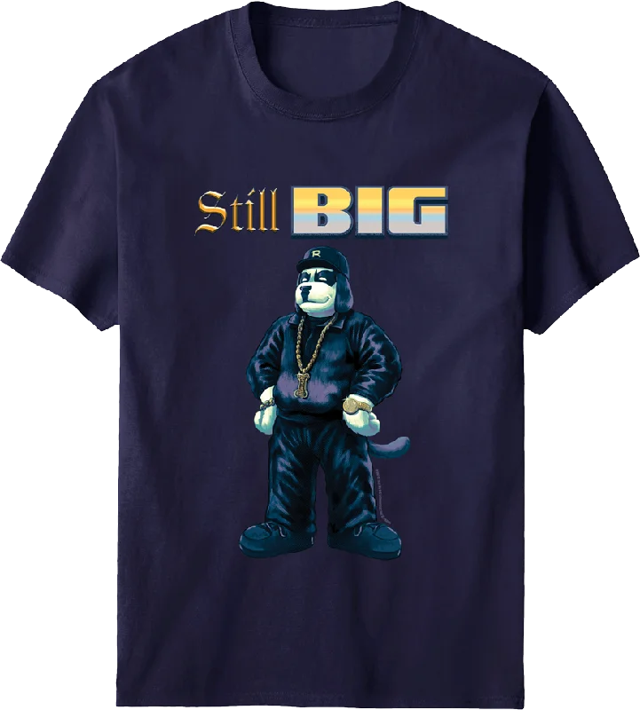 Still Big T-shirt