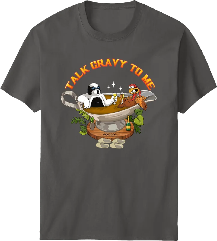 Talk Gravy To Me T-shirt